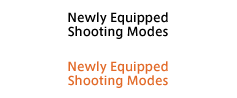 Newly Equipped Shooting Modes
