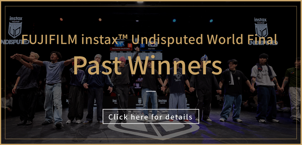 FUJIFILM instax™ Undisputed World Final Past Winners