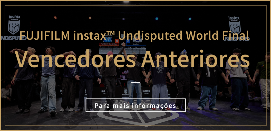 FUJIFILM instax™ Undisputed World Final Vencedores Anteriores