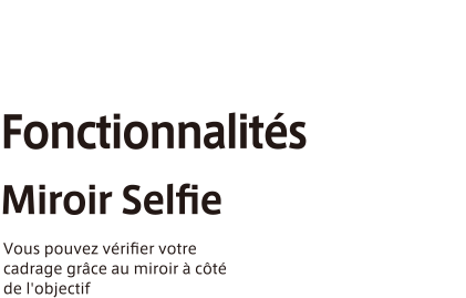 Fonctionnalités Miroir Selfie