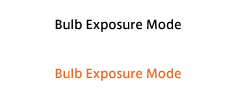Bulb Exposure Mode